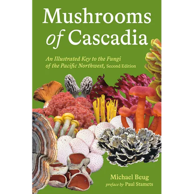 Mushrooms of Cascadia, Second Edition: An Illustrated Key to the Fungi of the Pacific Northwest - Paperback - Product Image