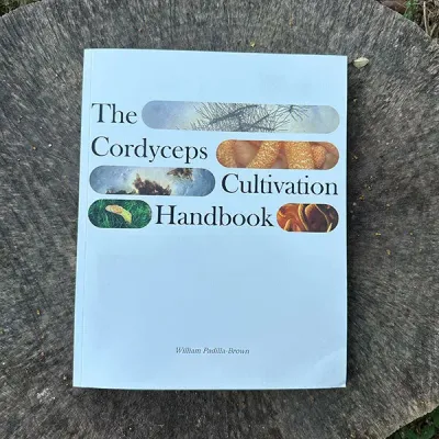 The Cordyceps Cultivation Handbook - Product Image